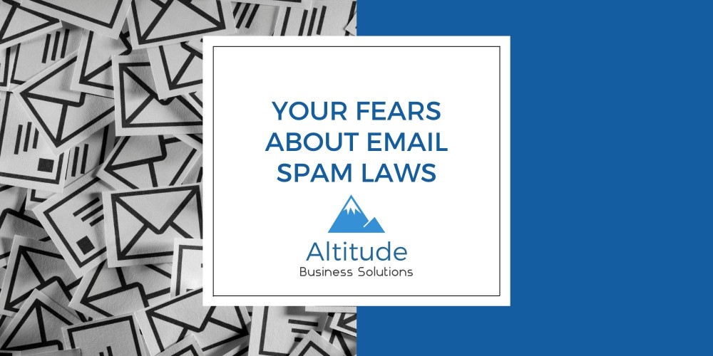 Your Fears about Email Spam Laws